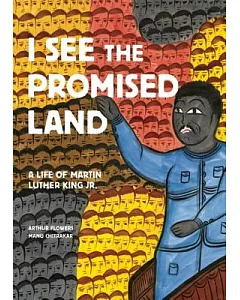 I See the Promised Land: A Life of Martin Luther King Jr.