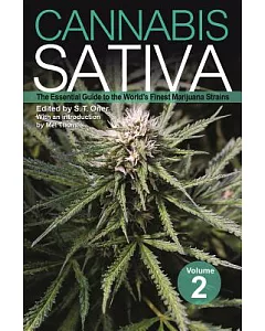 Cannabis Sativa: The Essential Guide to the World’s Finest Marijuana Strains