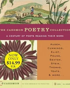 The Caedmon Poetry Collection: A Century of Poets Reading Their Work