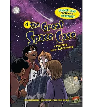 #7 the Great Space Case: The Great Space Case: A Mystery About Astronomy