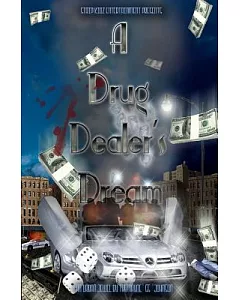 A Drug Dealer’s Dream