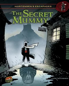 Mortensen’s Escapades 4: The Secret Mummy