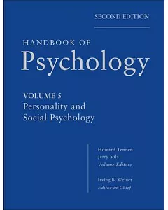 Handbook of Psychology: Personality and Social Psychology