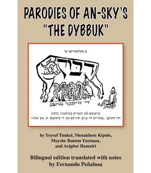 Parodies of An-Sky’s ”The Dybbuk”