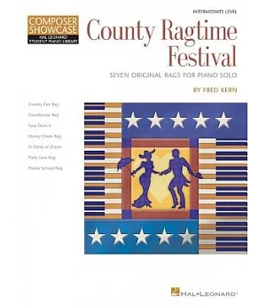 County Ragtime Festival: Seven Original Rags for Piano Solo: Intermediate Level