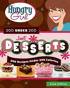 Hungry Girl 200 Under 200: 200 Recipes Under 200 Calories