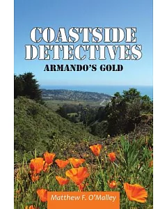Coastside Detectives: Armando’s Gold