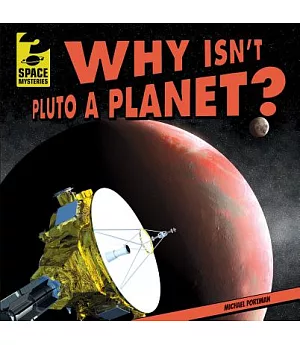 Why Isn’t Pluto a Planet?