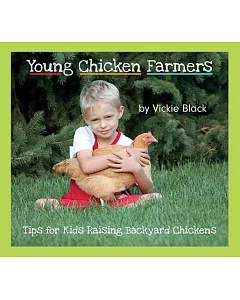 Young Chicken Farmers: Tips for Kids Raising Backyard Chickens