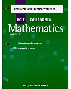 holt California Mathematics: Homework and Practice Workbook Course 2