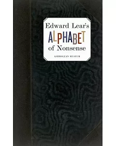 Edward Lear’s Alphabet of Nonsense