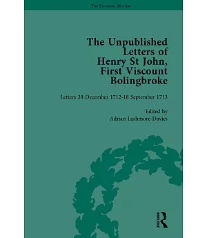 The Unpublished Letters of Henry St. John, First Viscount Bolingbroke