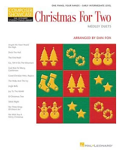 Christmas for Two - Medley Duets: Composer Showcase Series 1 Piano, 4 Hands