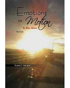 Emotions in Motion: To Rise Above