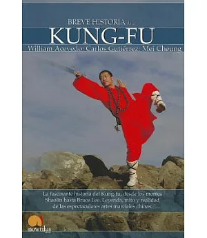 Breve Historia del Kung-Fu / Brief History of Kung-Fu