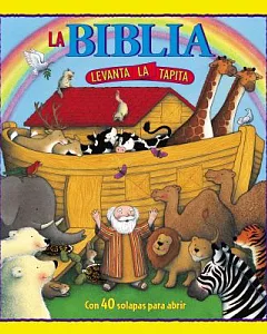 La biblia levanta la tapita / Lift the Flap Bible