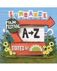 Sundance Film Festival A to Z