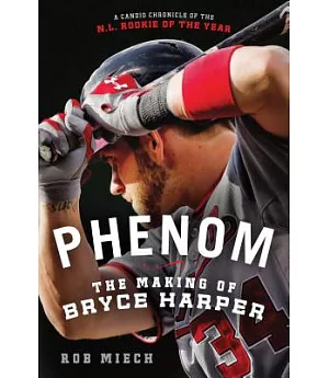 Phenom: The Making of Bryce Harper