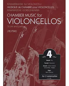 Chamber Music for Violoncellos / Kammermusik Fur Violoncelli / Musique de Chamre Pour Violoncelles / Kamarazene Gordonkakra: For