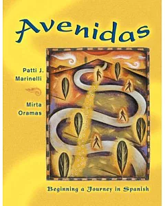 Avenidas: Beginning a Journey in Spanish