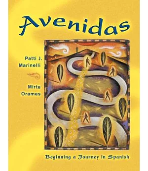 Avenidas: Beginning a Journey in Spanish