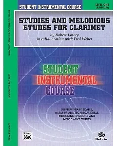 Studies and Melodious Etudes for Clarinet, Level I