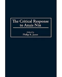 The Critical Response to Anais Nin