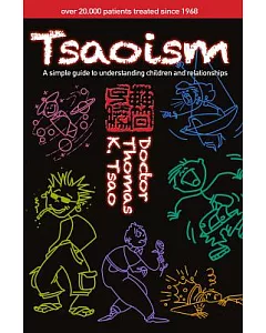 Tsaoism: A Simple Guide to Understanding Children and Adults