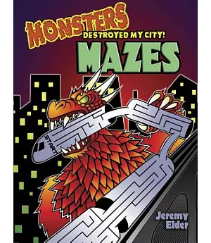 Monsters Destroyed My City! Mazes