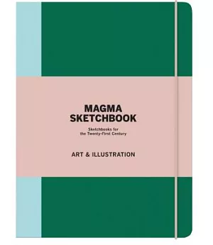 Magma Sketchbook: Art and Illustration, Sketchbooks for the Twenty-First Century