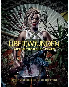 Uberwunden: Art in Troubled Times