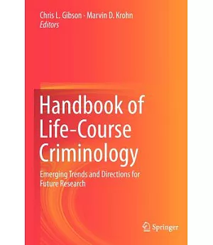 Handbook of Life-course Criminology