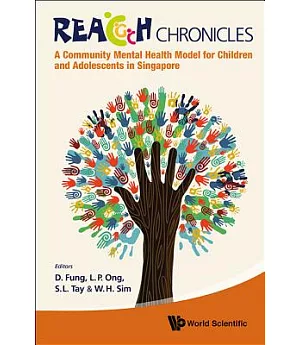 Reach Chronicles: A Community Mental Health Model for Children and Adolescents in Singapore