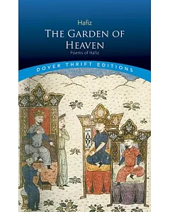 The Garden of Heaven: Poems of hafiz