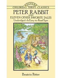 Peter Rabbit and Eleven Other Favorite Tales