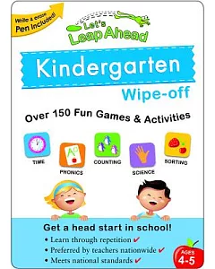 Let’s Leap Ahead Kindergarten Wipe-Off: Over 150 Fun Games & Activities