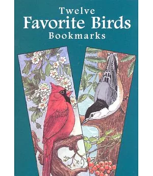 Twelve Favorite Birds Bookmarks