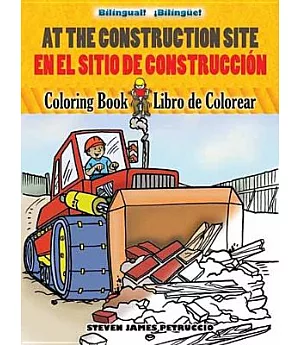 At the Construction Site / En la obra de construccion