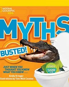 Myths Busted!: Just When You Thought You Knew What You Knew...