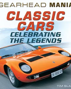Classic Cars: Celebrating the Legends