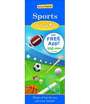 Sports Trivia: Questions, Answers & Facts to Challenge Your Mind!