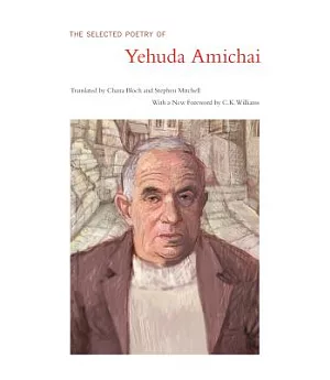 The Selected Poetry of Yehuda Amichai