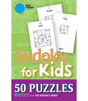 USA Today Sudoku for Kids: 50 Puzzles from the Nation’s News