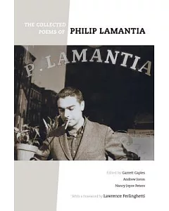 The Collected Poems of Philip lamantia