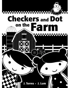 Checkers and Dot on the Farm