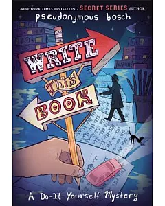 Write This Book: A Do-it-Yourself Mystery