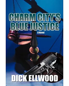 Charm City’s Blue Justice