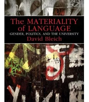 The Materiality of Language: Gender, Politics, and the University