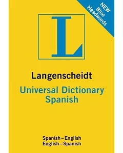 Langenscheidt Universal Dictionary Spanish: Spanish-english / English-spanish