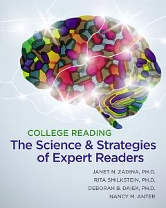 College Reading: The Science and Strategies of Expert Readers